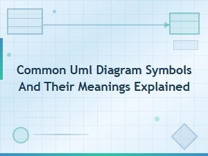 Common Uml Diagram Symbols and Their Meanings