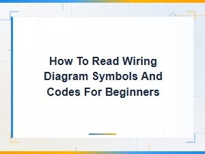 Beginner's Guide to Reading Wiring Diagram Symbols and Codes